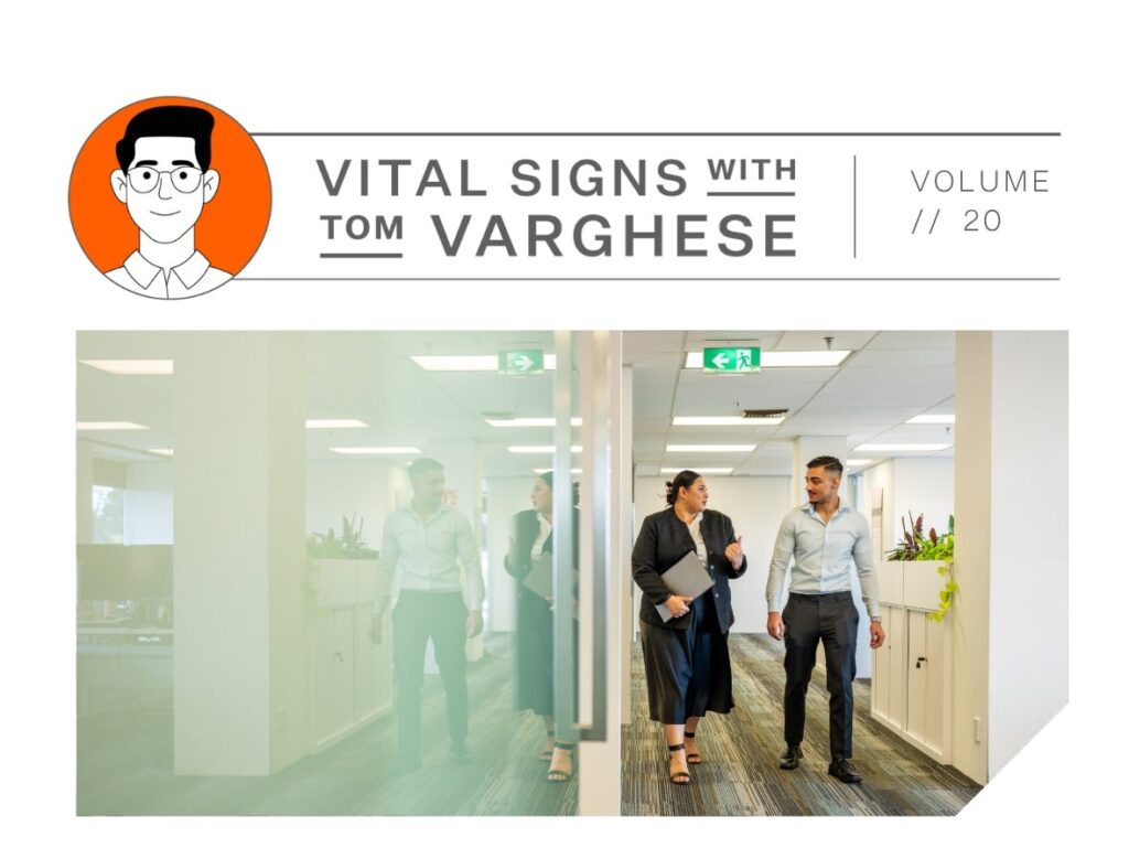 Vital Signs with Tom Varghese volume 20, Workplace wellbeing image of colleagues working through office