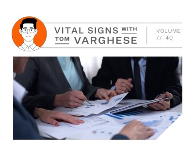 Vital Signs with Tom Varghese vol 40