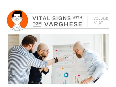 Vital signs with Tom Varghese vol 37