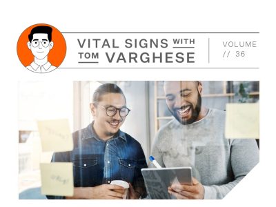 Vitals signs with Tom Varghese vol 36